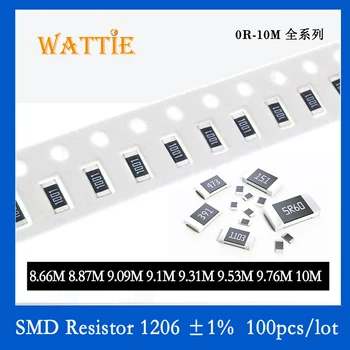 SMD резистор 1206 1% 8,66 М 8,87 М 9,09 М 9,1 М 9,31 М 9,53 М 9,76 М 10 м 100 шт./лот микросхемные резисторы 1/4 Вт 3,2 мм * 1,6 мм  3