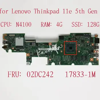Материнская плата 17833-11m для ноутбука Lenovo ThinkPad 11e 5-го поколения с процессором N4100 оперативной памятью 4G SSD: 128 ГБ FRU 02DC242 100% Тест В порядке  10