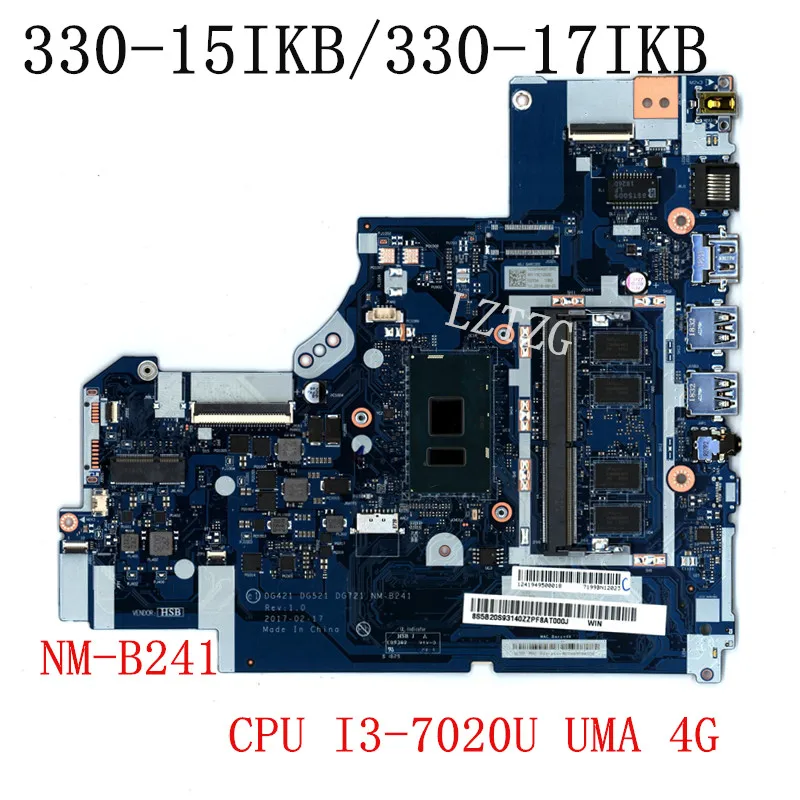 Используется для Lenovo Ideapad 330-15IKB/330-17IKB Материнская плата ноутбука материнская плата NM-B241 процессор I3-7020 UMA 4G FRU 5B20S93122 5B20S93140