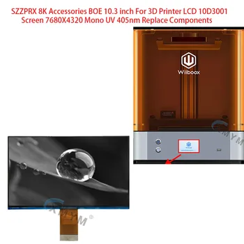 Аксессуары SZZPRX 8K BOE 10,3 дюйма Для 3D принтера LCD 10D3001 Экран 7680X4320 Mono UV 405nm Замена Компонентов  3